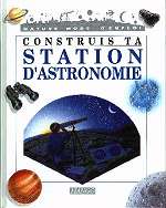 Construis ta station d'astronomie